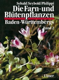 Cover: Die Farn- und Bl&uuml;tenpflanzen Baden-W&uuml;rttembergs Band 2 - Verlag Eugen Ulmer