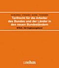 Cover: Tarifrecht f&uuml;r die Arbeiter des Bundes und der L&auml;nder in den neuen Bundesl&auml;ndern - MTArb-O - Rehm