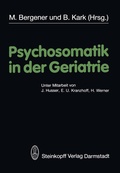 Cover: Psychosomatik in der Geriatrie - Steinkopff
