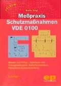 Cover: Messpraxis Schutzmassnahmen VDE 0100 - Richard Pflaum Verlag