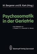 Cover: Psychosomatik in der Geriatrie - Steinkopff