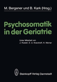 Abbildung von: Psychosomatik in der Geriatrie - Steinkopff