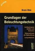 Cover: Grundlagen der Beleuchtungstechnik - Richard Pflaum Verlag