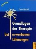Cover: Grundlagen der Therapie bei erworbenen L&auml;hmungen - Richard Pflaum Verlag