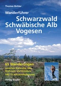 Cover: Wanderf&uuml;hrer Schwarzwald, Schw&auml;bische Alb und Vogesen - Stadler Konstanz