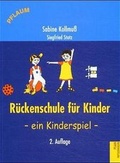 Cover: R&uuml;ckenschule f&uuml;r Kinder - ein Kinderspiel - Richard Pflaum Verlag