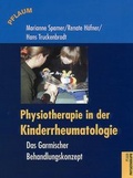 Cover: Physiotherapie in der Kinderrheumatologie - Richard Pflaum Verlag