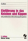 Cover: Einf&uuml;hrung in das Knicken und Kippen mit praktischen Berechnungsbeispielen - Werner