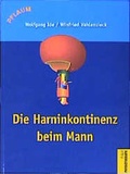 Cover: Die Harninkontinenz beim Mann - Richard Pflaum Verlag