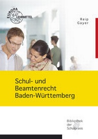Abbildung von: Schul- und Beamtenrecht Baden-Württemberg - Europa-Lehrmittel