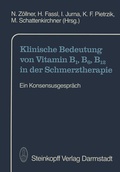Cover: Klinische Bedeutung von Vitamin B1, B6, B12 in der Schmerztherapie - Steinkopff