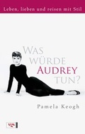 Cover: Was w&uuml;rde Audrey tun? - Egmont VGS