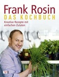 Cover: Frank Rosin - Das Kochbuch - Egmont Verlagsgesellschaft