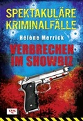 Cover: Spektakul&auml;re Kriminalf&auml;lle: Verbrechen im Showbiz - Egmont VGS