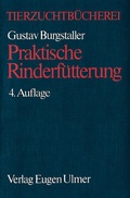 Cover: Praktische Rinderf&uuml;tterung - Verlag Eugen Ulmer