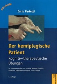 Abbildung von: Der hemiplegische Patient - Kognitiv-therapeutische Übungen - Richard Pflaum Verlag GmbH & Co. KG