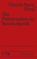 Cover: Das Parteiensystem der Bundesrepublik - VS Verlag f&uuml;r Sozialwissenschaften