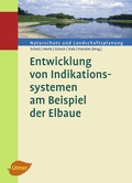 Cover: Entwicklung von Indikationssystemen am Beispiel der Elbaue - Verlag Eugen Ulmer