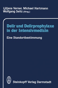 Abbildung von: Delir und Delirprophylaxe in der Intensivmedizin - Steinkopff