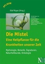 Cover: Die Mistel eine Heilpflanze unserer Zeit - Richard Pflaum Verlag