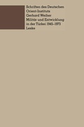 Cover: Milit&auml;r und Entwicklung in der T&uuml;rkei, 1945-1973 - VS Verlag f&uuml;r Sozialwissenschaften