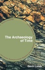 Cover: The Archaeology of Time - Routledge