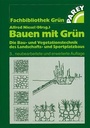 Bild: Bauen mit Gr&uuml;n - Verlag Eugen Ulmer