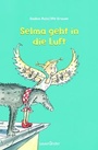 Cover: Selma geht in die Luft - FISCHER Sauerl&auml;nder