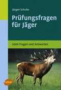 Cover: Pr&uuml;fungsfragen f&uuml;r den J&auml;ger - Verlag Eugen Ulmer
