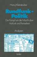 Cover: Rundfunkpolitik in der Bundesrepublik - VS Verlag f&uuml;r Sozialwissenschaften