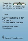 Bild: Gewebeklebstoffe in der Thorax- und Kardiovaskularchirurgie - Steinkopff