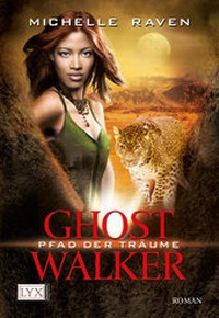 Enlarge image Cover: Ghostwalker - Pfad der Träume - LYX