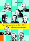 Cover: Sie bewegten die Welt - FISCHER Sauerl&auml;nder