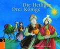 Cover: Die Heiligen Drei K&ouml;nige - FISCHER Sauerl&auml;nder