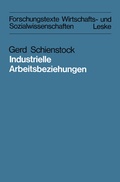 Cover: Industrielle Arbeitsbeziehungen - VS Verlag f&uuml;r Sozialwissenschaften