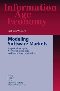 Enlarge image Cover: Modeling Software Markets - Physica