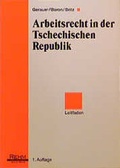 Cover: Arbeitsrecht in der Tschechischen Republik - Rehm