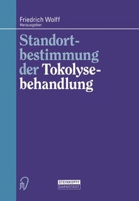 Abbildung von: Standortbestimmung der Tokolysebehandlung - Steinkopff