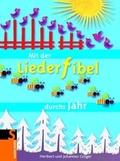 Cover: Mit der Liederfibel durchs Jahr - FISCHER Sauerl&auml;nder