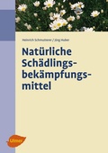 Cover: Nat&uuml;rliche Sch&auml;dlingsbek&auml;mpfungsmittel - Verlag Eugen Ulmer
