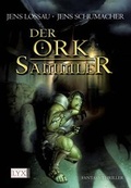 Cover: Der Orksammler - Egmont LYX