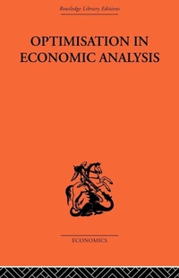 Bild vergrößern Bild: Optimisation in Economic Analysis - Routledge