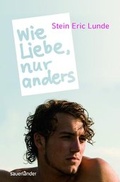 Cover: Wie Liebe, nur anders - FISCHER Sauerl&auml;nder