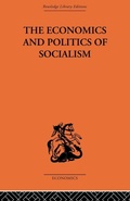 Cover: The Economics and Politics of Socialism - Routledge