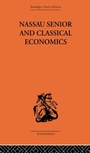 Cover: Nassau Senior and Classical Economics - Routledge