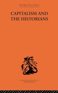 Abbildung von: Capitalism and the Historians - Routledge