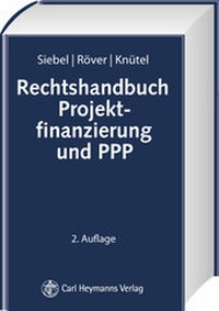 Abbildung von: Rechtshandbuch Projektfinanzierung und PPP - Werner