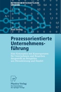 Cover: Prozessorientierte Unternehmensf&uuml;hrung - Physica
