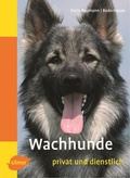 Cover: Wachhunde - privat und dienstlich - Verlag Eugen Ulmer