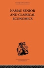 Cover: Nassau Senior and Classical Economics - Routledge